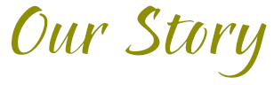 Our Story